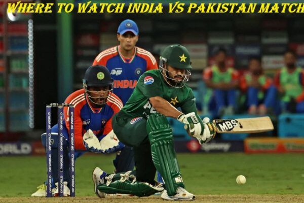 Where to Watch India vs Pakistan Match