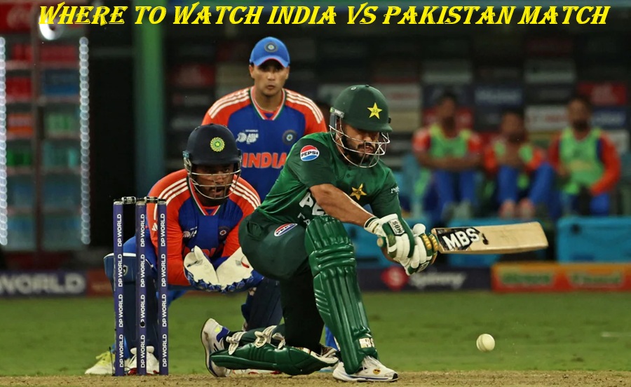 Where to Watch India vs Pakistan Match