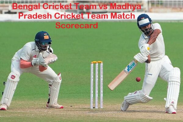 Bengal Cricket Team vs Madhya Pradesh Cricket Team Match Scorecard