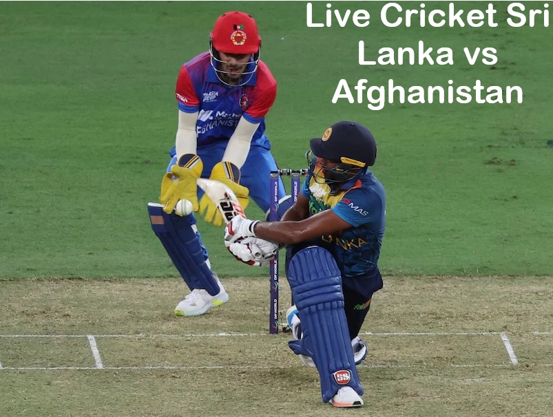 Live Cricket Sri Lanka vs Afghanistan