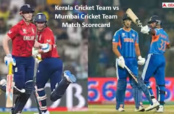 Kerala Cricket Team vs Mumbai Cricket Team Match Scorecard