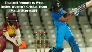 Thailand Women vs West Indies Women's Cricket Team Match Scorecard
